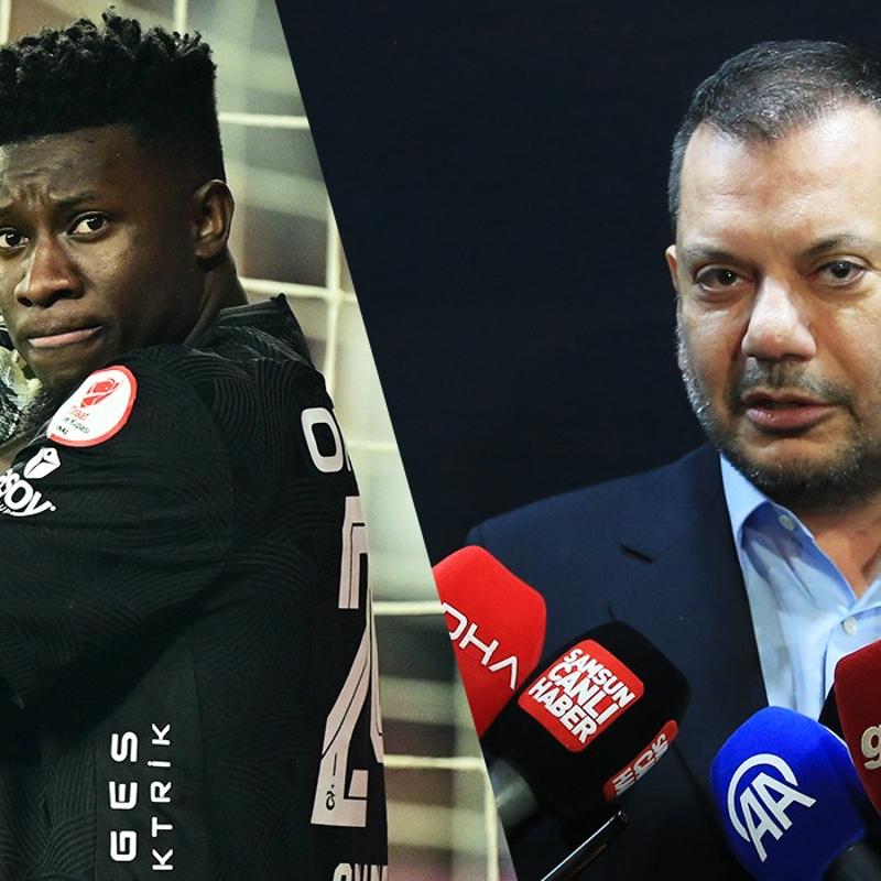 Ertu�rul Do�an'dan Onana a��klamas�: E�er kalmak isterse