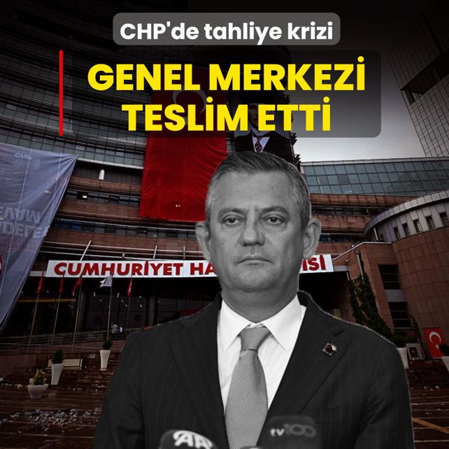 CHP'de tahliye krizi! �zg�r �zel, Genel Merkezi teslim etti
