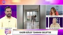  Zaman� Geldi  program�nda Kadir Ezildi'den hayata ve aileye dair samimi itiraflar