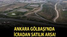 Ankara G�lba��'nda icradan sat�l�k arsa!