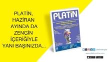 PLAT�N Haziran ay�nda da d�n��en i� d�nyas�n�n nabz�n� tutuyor