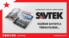 SAVTEK Dergi Haziran say�s� ��kt�!