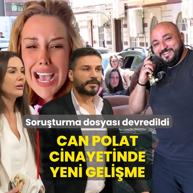 Can Polat cinayetinde yeni geli�me! Soru�turma dosyas� devredildi