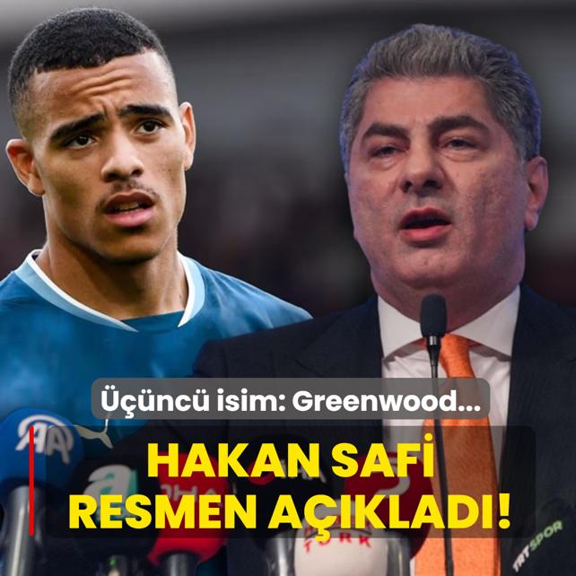Hakan Safi resmen a��klad�! Mason Greenwood...