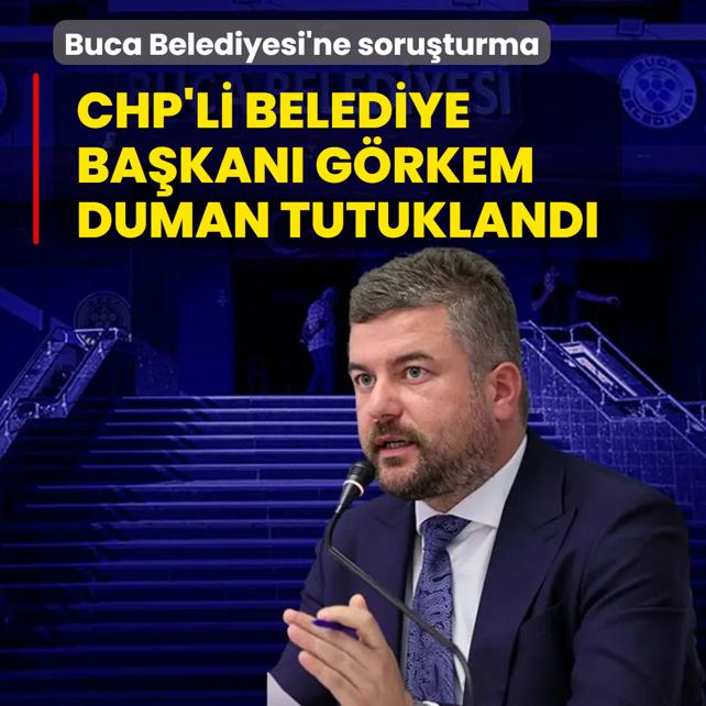 Buca Belediyesi'ne soru�turma: CHP'li Belediye Ba�kan� G�rkem Duman tutukland�