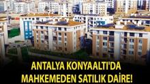 Antalya Konyaalt�'da mahkemeden sat�l�k daire!