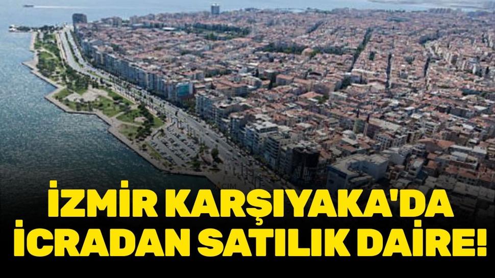 İzmir Karşıyaka'da icradan satılık 2+1 daire!