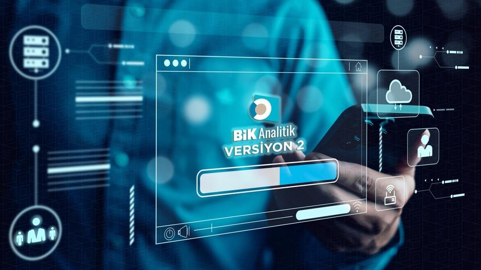 BİK Analitik'te yeni dönem: Versiyon 2, Temmuz ayında devrey