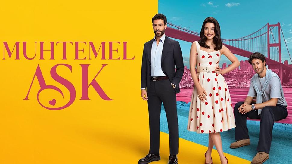 Muhtemel Aşk dizisi ne zaman başlayacak? Dizinin konusu ne, 
