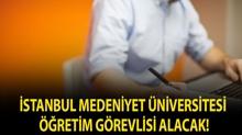 �stanbul Medeniyet �niversitesi ��retim G�revlisi alacak!