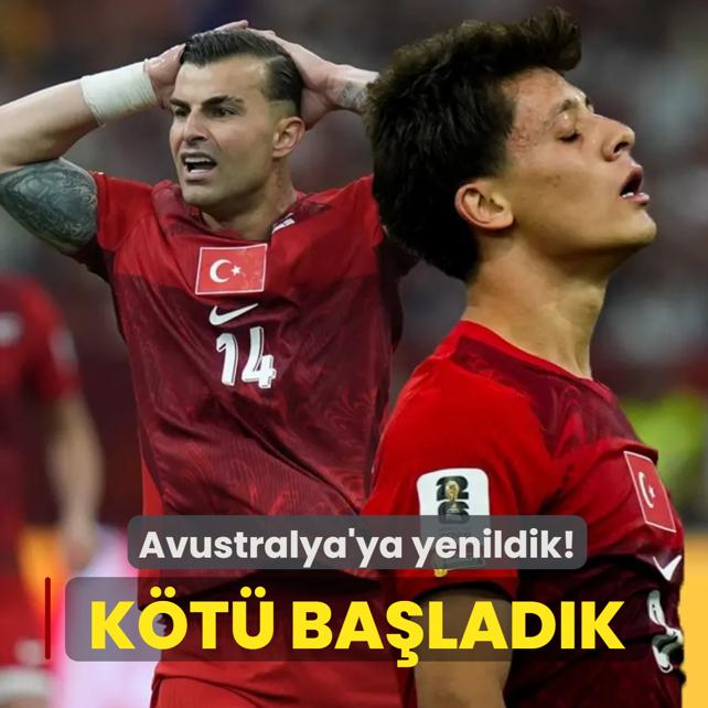 D�nya Kupas� maceras� k�t� ba�lad�! A Milli Tak�m, Avustralya'ya yenildi