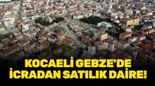 Kocaeli Gebze'de icradan sat�l�k daire!