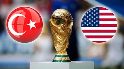 Türkiye - ABD maçı ne zaman? Dünya Kupası ABD ile Türkiye maçı hangi kanalda, saat kaçta?