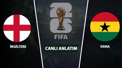 CANLI: �ngiltere - Gana