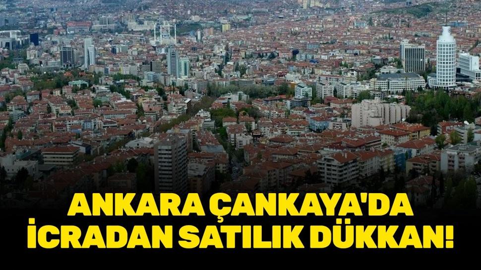 Ankara Çankaya'da 54 metrekare icradan satılık dükkan!