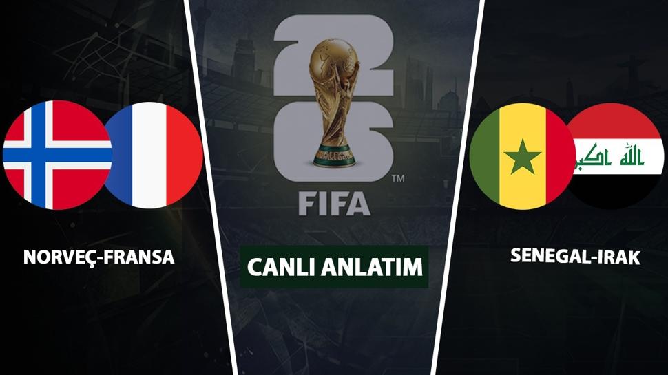 CANLI: Norveç-Fransa | Senegal-Irak
