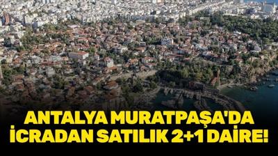 Antalya Muratpa�a'da icradan sat�l�k 2+1 daire!