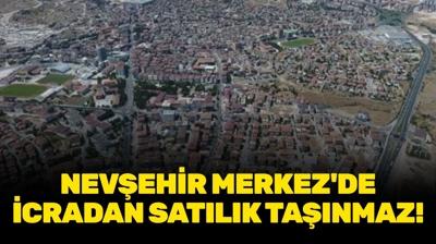 Nev�ehir Merkez'de icradan sat�l�k ta��nmaz!