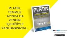 Platin temmuz say�s�nda da zengin i�eri�iyle aram�zda