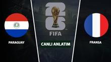 CANLI: Paraguay - Fransa