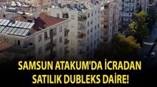 Samsun Atakum'da icradan sat�l�k dubleks daire!
