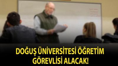 Do�u� �niversitesi ��retim G�revlisi alacak!