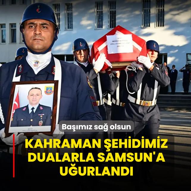 Ba��m�z sa� olsun: Kahraman �ehidimiz dualarla Samsun'a u�urland�
