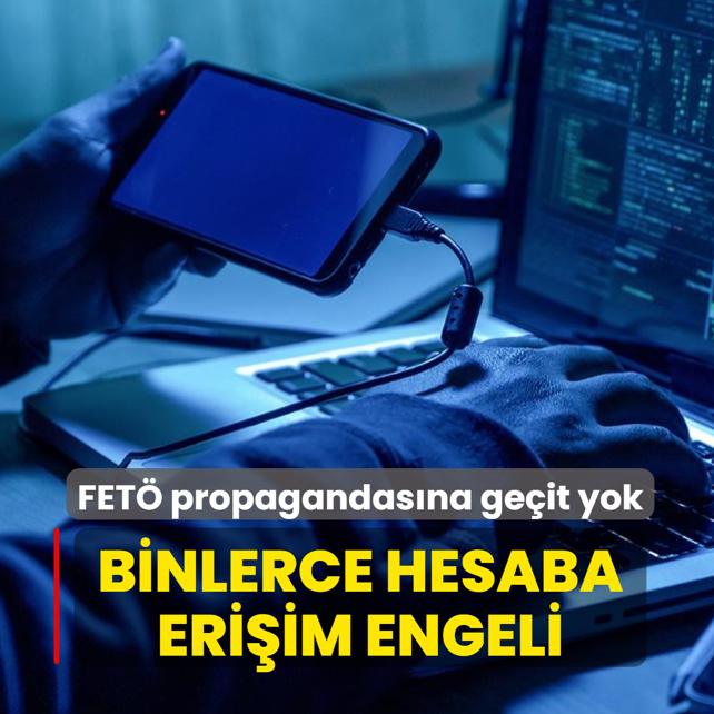 FET� propagandas�na ge�it yok... Binlerce hesaba eri�im engeli