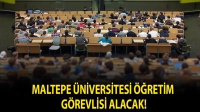 Maltepe Üniversitesi Öğretim Görevlisi alacak!