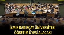 �zmir Bak�r�ay �niversitesi ��retim �yesi alacak!