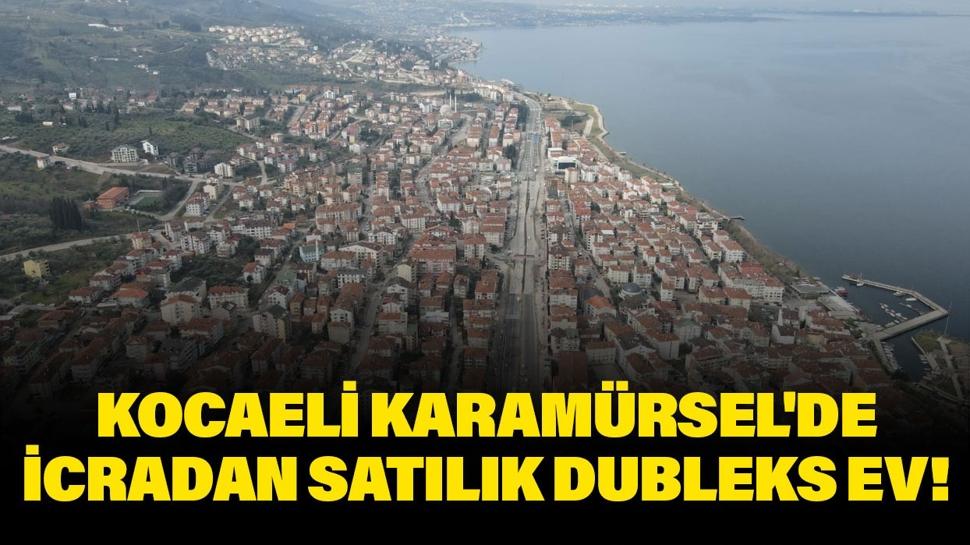 Kocaeli Karamürsel'de icradan satılık dubleks ev!