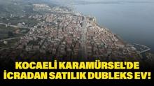 Kocaeli Karam�rsel'de icradan sat�l�k dubleks ev!
