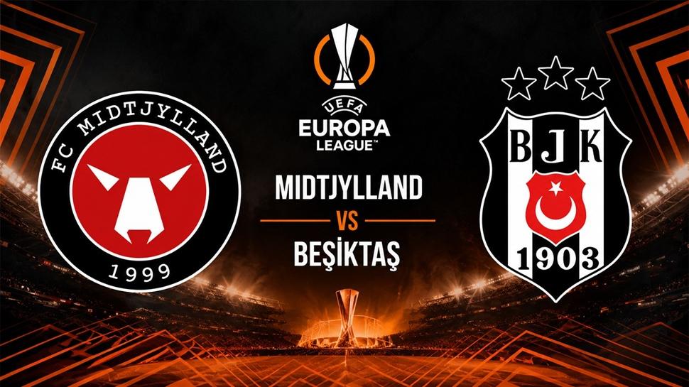 Midtjylland- Beşiktaş maçı ne zaman, saat kaçta ve hangi kanalda?