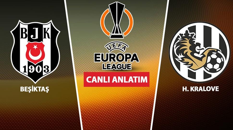 CANLI: Beşiktaş – Hradec Kralove