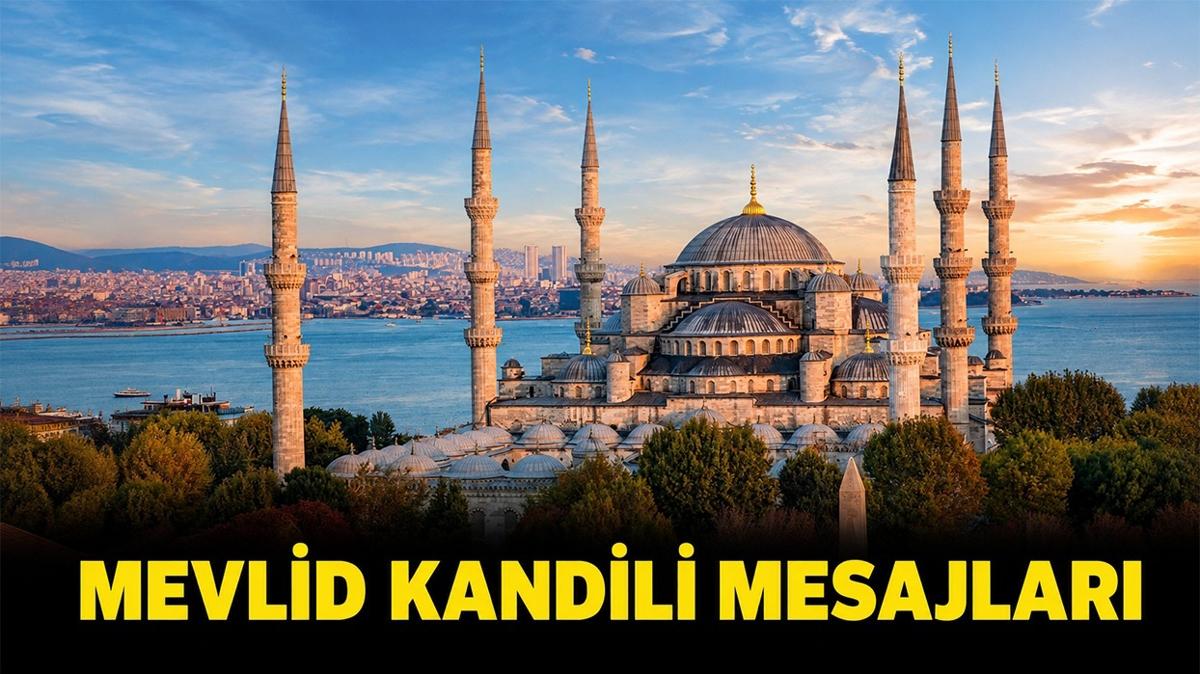 2026 Mevlid Kandili mesajları! Resimli, dualı, ayetli, kısa ve öz, en güzel Mevlid Kandili mesajları