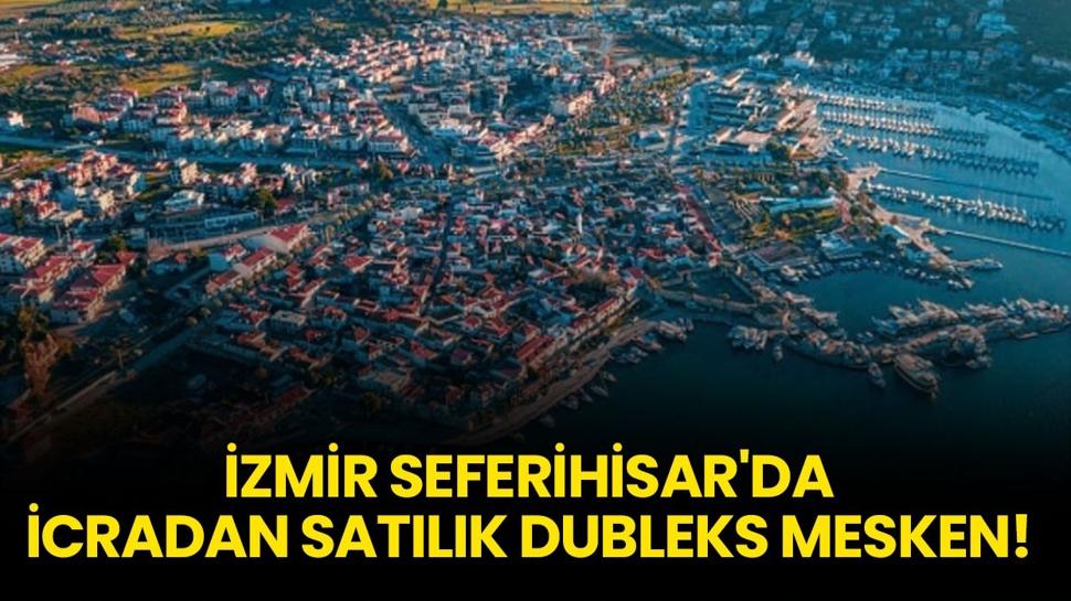 İzmir Seferihisar'da icradan satılık dubleks mesken!