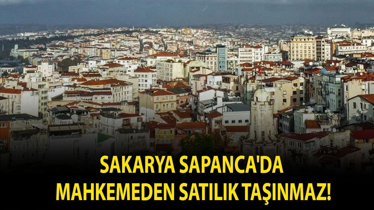 Sakarya Sapanca'da mahkemeden satılık taşınmaz!