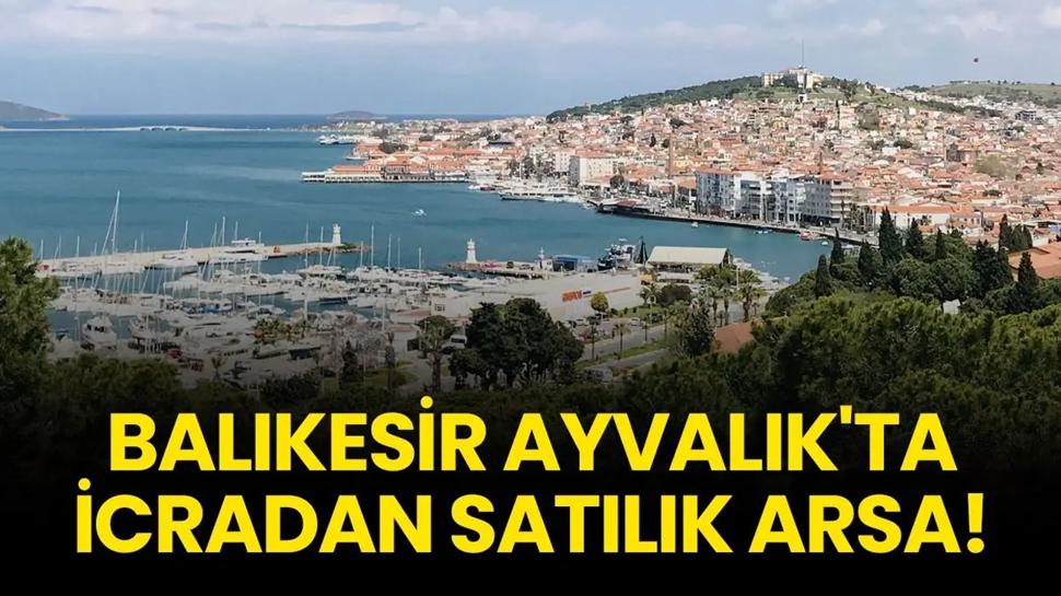 Balıkesir'de 5.052 metrekare icradan satılık arsa!
