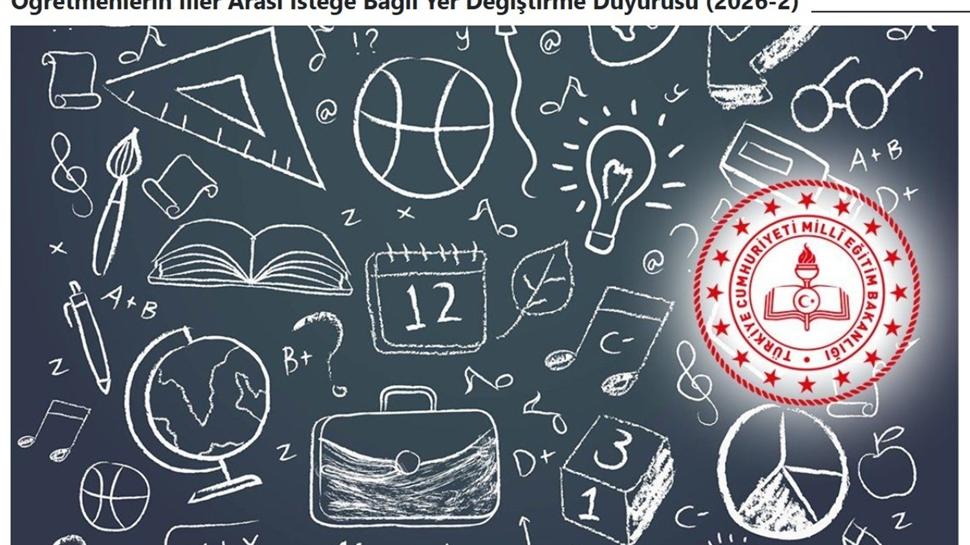 MEB duyuruyu yayımladı: İller arası yer değiştirmede ikinci perde