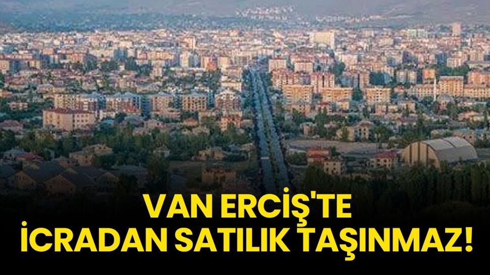 Van Erciş'te icradan satılık taşınmaz!