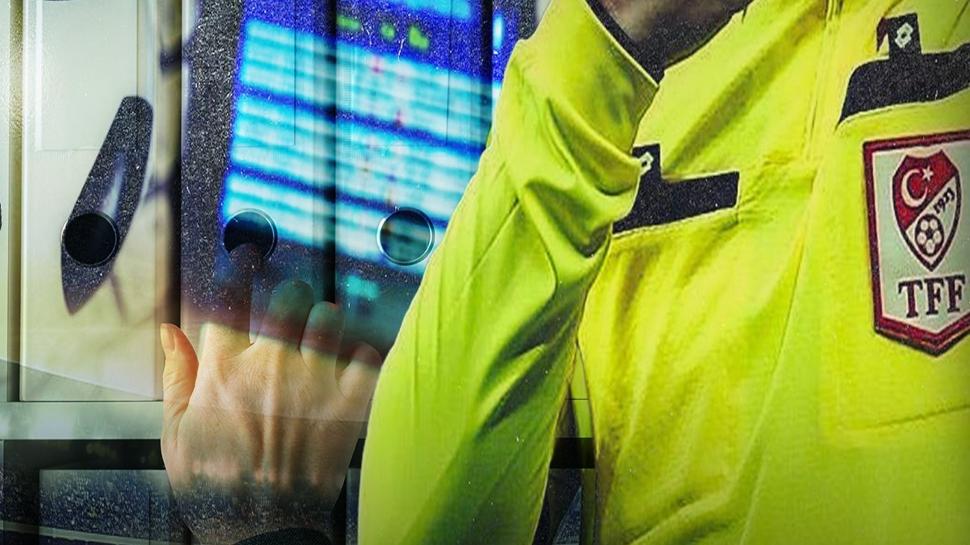 Liyakat rafa kalktı, fişleme devreye girdi! "Hakemler dosyası"nda çarpıcı ayrıntılar
