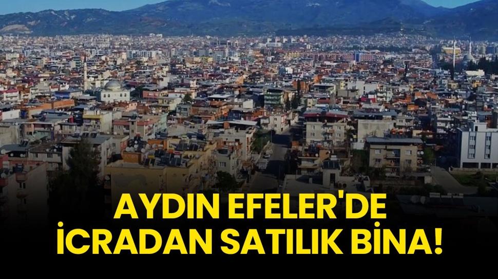 Aydın Efeler'de icradan satılık 2 katlı bina!