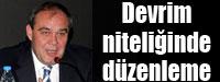 Demirren'den devrim niteliinde dzenleme