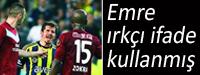 Emre rk ifade kullanm!