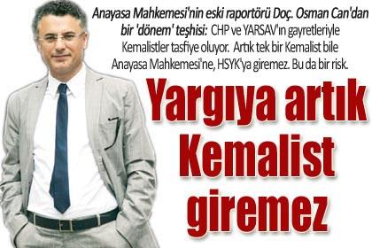 Kemalistler yargdan tasfiye oluyor