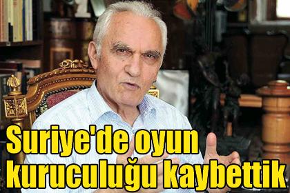 Suriye'de kaybedersek Ortadou'da da kaybederiz