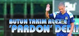 Btn takm Alex'e 'PARDON' dedi!