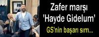 Zafer mar 'Hayde Gidelum'