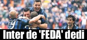 Inter de 'FEDA' dedi