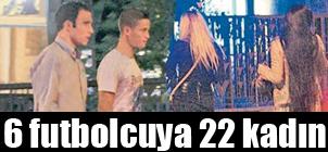 6 futbolcuya 22 kadn